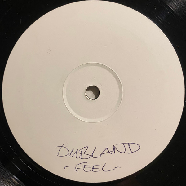 Dubland - Feel | Not On Label (Baffled Self-released) (BAF 03T) - 2