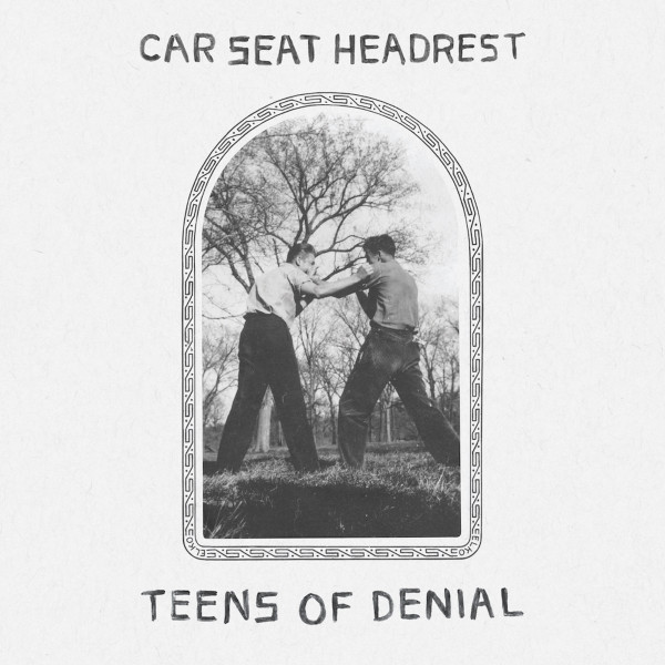 Car Seat Headrest - Teens Of Denial | Matador (OLE-1091-0) - main
