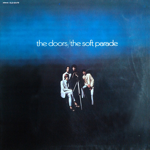 The Doors - The Soft Parade | Elektra (ELE 42079) - main