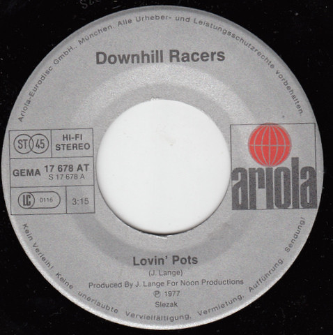 Downhill Racers - Lovin' Pots / Lovely Vanessa | Ariola (17678 AT) - 2