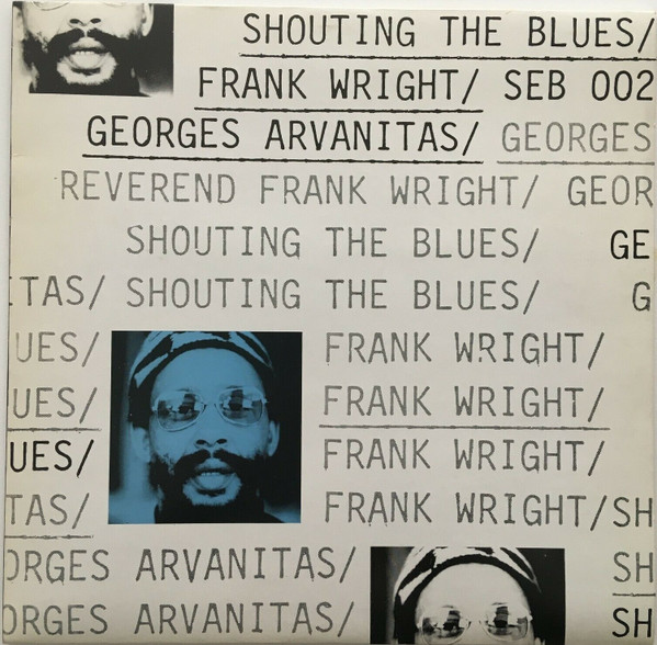 Frank Wright / Georges Arvanitas - Shouting The Blues | Sun Records (SEB 002) - main Frank Wright / Georges Arvanitas - Shouting The Blues | Sun Records (SEB 002) - main