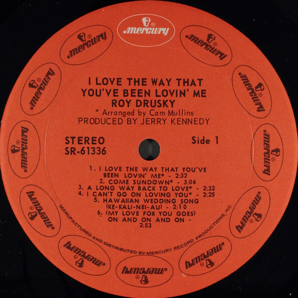 Roy Drusky - I Love The Way That You've Been Lovin' Me | Mercury (SR-61336) - 3
