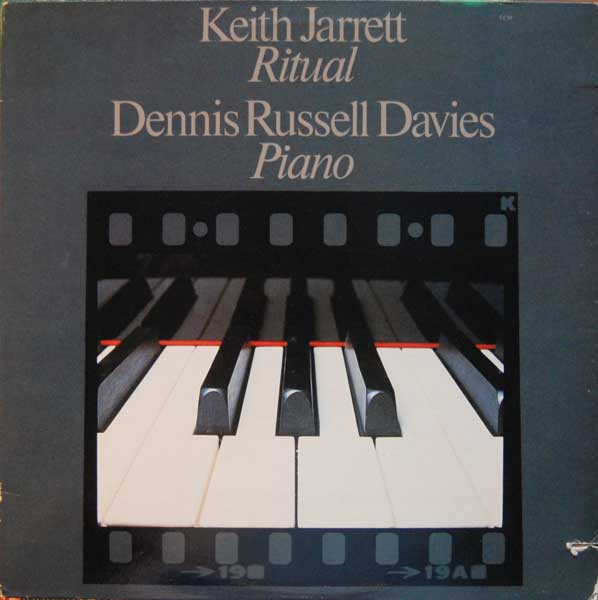 Keith Jarrett - Dennis Russell Davies - Ritual | ECM Records (ECM-1-1112) Keith Jarrett - Dennis Russell Davies - Ritual | ECM Records (ECM-1-1112)
