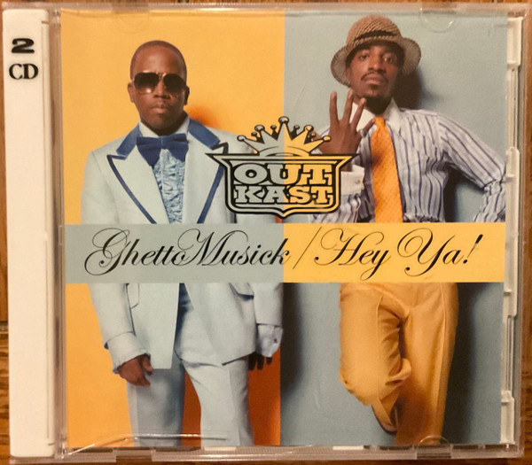OutKast - Ghettomusick/Hey Ya! | Arista (82876-54246-2)