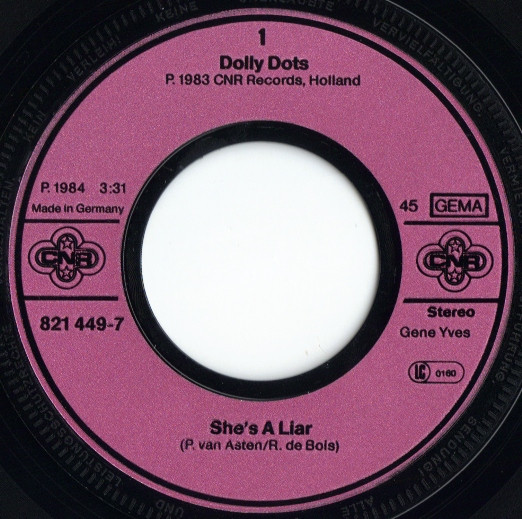 Dolly Dots - She’s A Liar | CNR (821 449-7) - 3