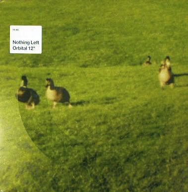 Orbital - Nothing Left | FFRR (FX 365)