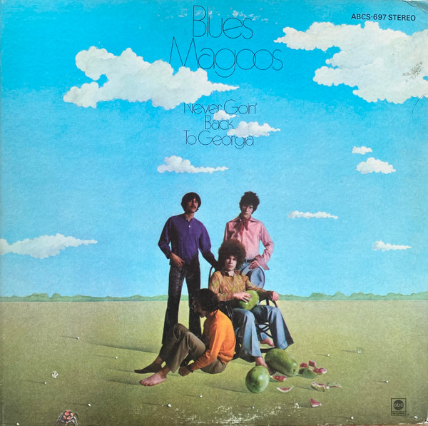 Blues Magoos - Never Goin' Back To Georgia | ABC Records (ABCS-697) Blues Magoos - Never Goin' Back To Georgia | ABC Records (ABCS-697)