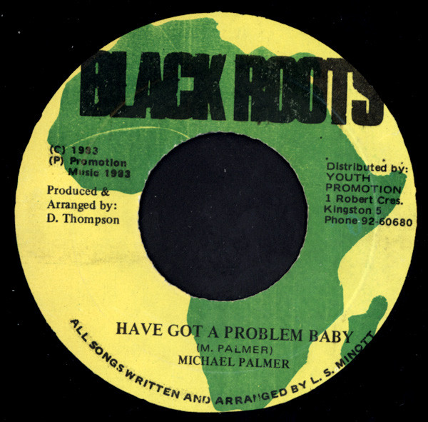 Michael Palmer - Have Got A Problem Baby | Black Roots (BR-5145)