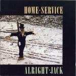 Home Service - Alright Jack | Transmedia (SPIN 119)