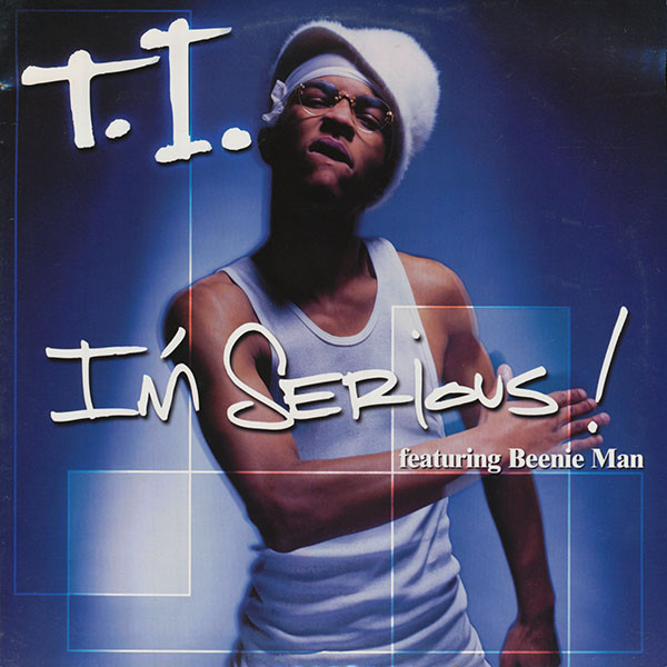 T.I. - I'm Serious | Arista (LFDP-4535) - main
