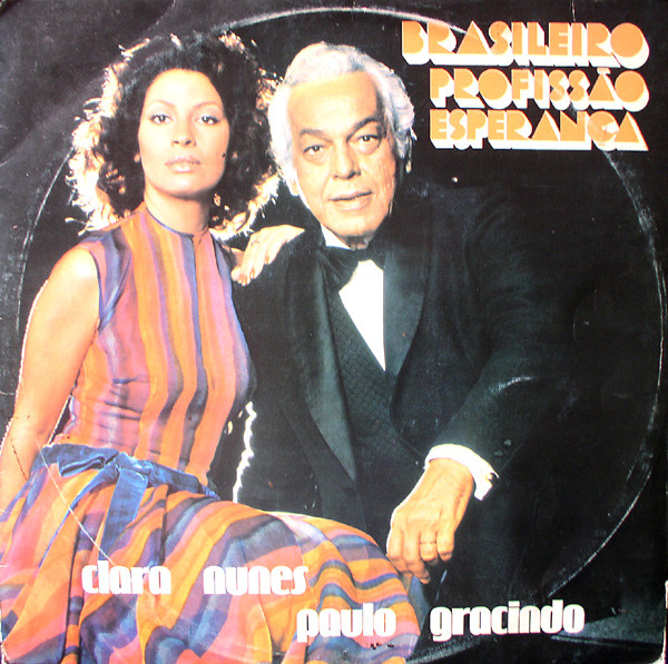 Clara Nunes E Paulo Gracindo - Brasileiro Profissão Esperança | Odeon (SMOFB 3838) - main Clara Nunes E Paulo Gracindo - Brasileiro Profissão Esperança | Odeon (SMOFB 3838) - main