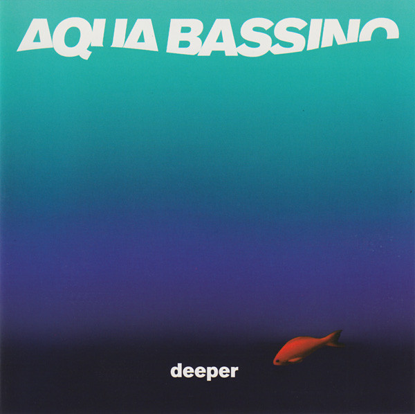 Aqua Bassino - Deeper | F Communications (F 059CD)