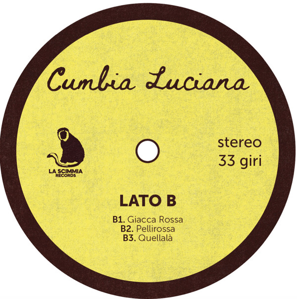 Paolo Petrella - Cumbia Luciana | La Scimmia Records (LSCM03) - 4 Paolo Petrella - Cumbia Luciana | La Scimmia Records (LSCM03) - 4