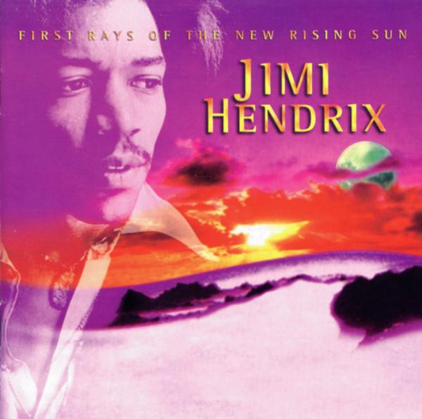 Jimi Hendrix - First Rays Of The New Rising Sun | Experience Hendrix (MCD 11599)