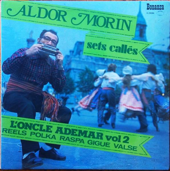 Aldor Morin - L'Oncle Adémar, Vol 2 | Bonanza (B 29586) - main