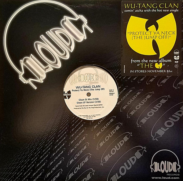Wu-Tang Clan - Protect Ya Neck (The Jump Off) | Loud Records (RPROLP 4442)