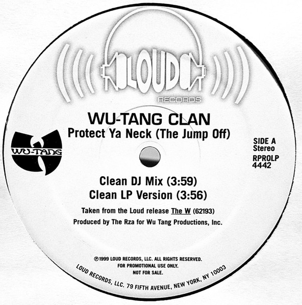Wu-Tang Clan - Protect Ya Neck (The Jump Off) | Loud Records (RPROLP 4442) - 2