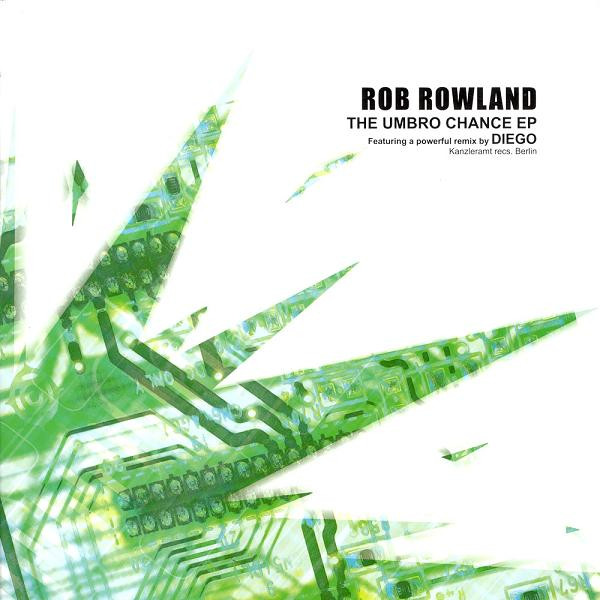 Rob Rowland - The Umbro Chance EP | Adrenogroov (ADV 012)