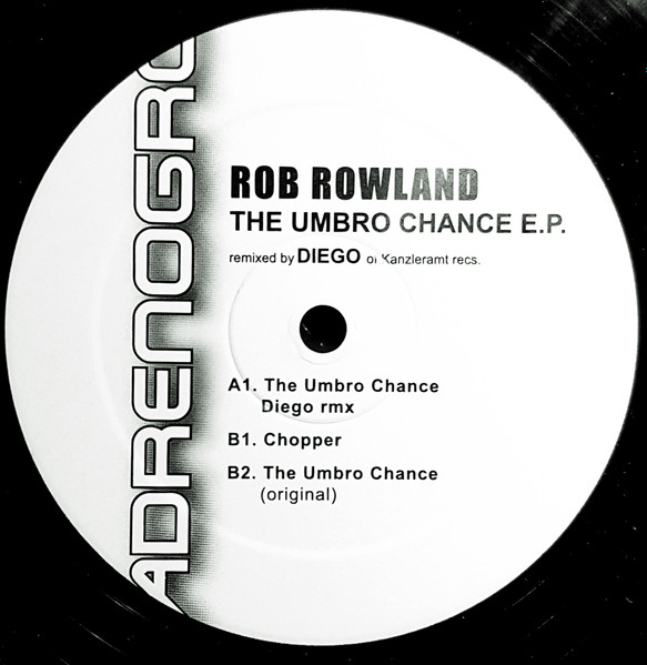 Rob Rowland - The Umbro Chance EP | Adrenogroov (ADV 012) - 3