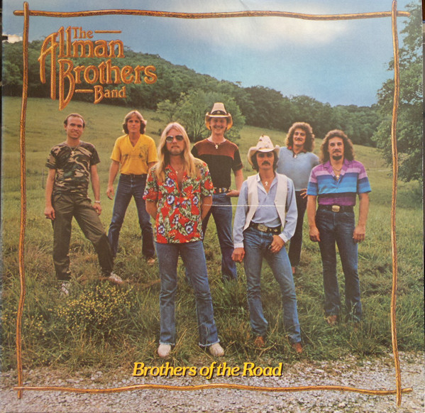 The Allman Brothers Band - Brothers Of The Road | Arista (AL 9564) The Allman Brothers Band - Brothers Of The Road | Arista (AL 9564)
