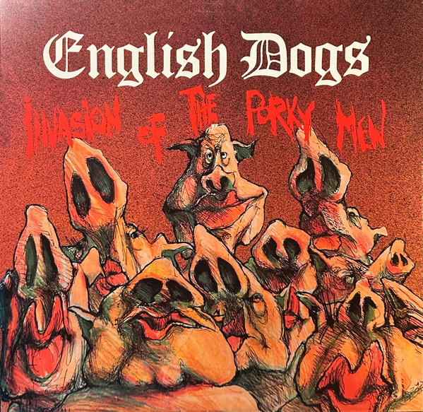 English Dogs - Invasion Of The Porky Men | Radiation Reissues (RRS175) - main English Dogs - Invasion Of The Porky Men | Radiation Reissues (RRS175) - main