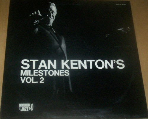 Stan Kenton - Stan Kenton's Milestones Vol. 2 | Ricordi International (SNIR-CP 25.013)