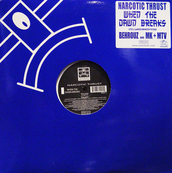 Narcotic Thrust - When The Dawn Breaks | Yoshitoshi Recordings (YR121)