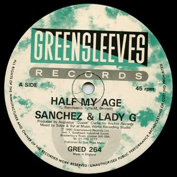 Sanchez & Lady G / Krystal - Half My Age / Twice My Age | Greensleeves Records (GRED 264) - main