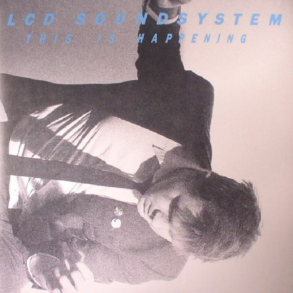 LCD Soundsystem - This Is Happening | DFA (dfa 22502) - main