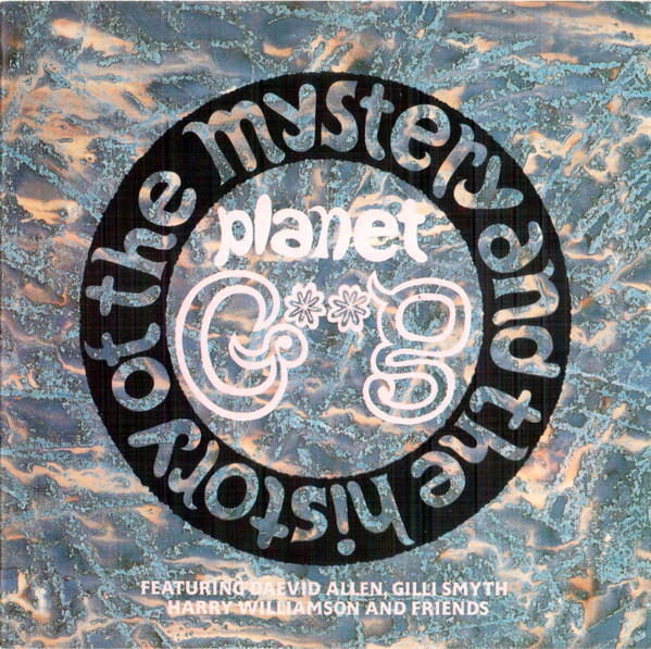 Gong - The Mystery And The History Of The Planet Gong | Thunderbolt (CDTB 116) - main