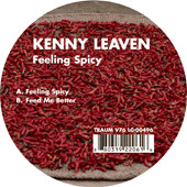 Kenny Leaven - Feeling Spicy | Traum Schallplatten (TRAUM V76)