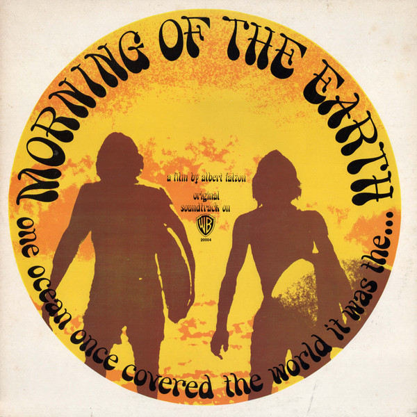 Various - Morning Of The Earth (Original Film Soundtrack) | Warner Bros. Records (WS-20004)