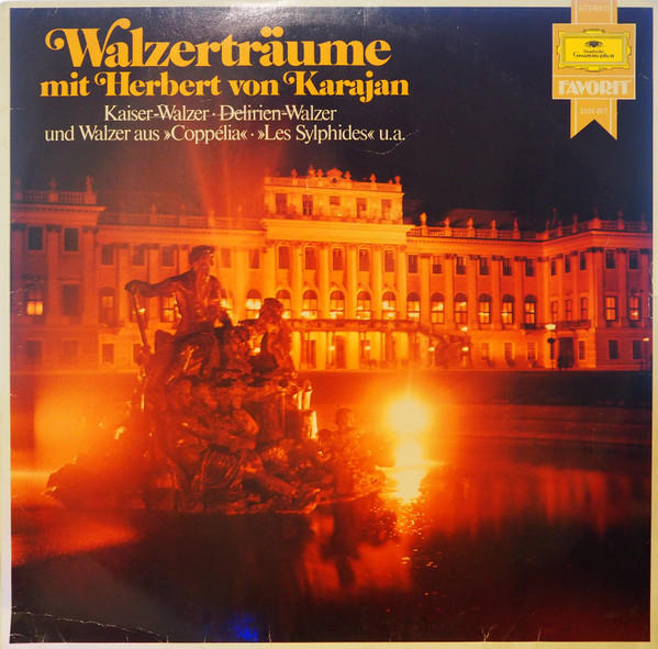 Herbert von Karajan , Berliner Philharmoniker - Walzerträume | Deutsche Grammophon (2535 607) - main