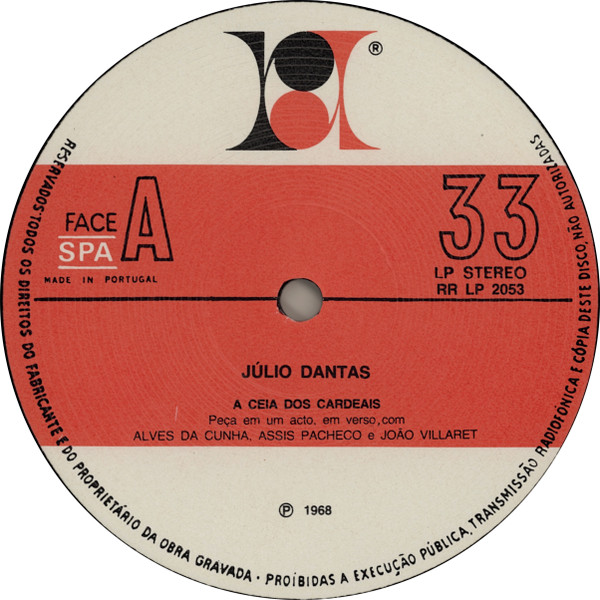 Júlio Dantas , Alves Da Cunha , Assis Pacheco , João Villaret - A Ceia Dos Cardeais | RR (RRLP 2053) - 3 Júlio Dantas , Alves Da Cunha , Assis Pacheco , João Villaret - A Ceia Dos Cardeais | RR (RRLP 2053) - 3