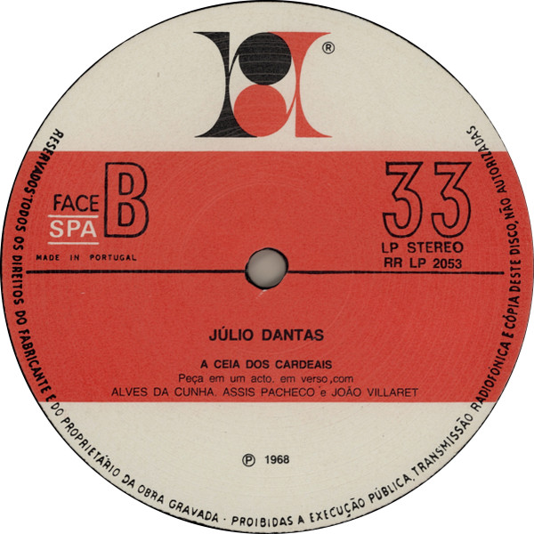 Júlio Dantas , Alves Da Cunha , Assis Pacheco , João Villaret - A Ceia Dos Cardeais | RR (RRLP 2053) - 4 Júlio Dantas , Alves Da Cunha , Assis Pacheco , João Villaret - A Ceia Dos Cardeais | RR (RRLP 2053) - 4