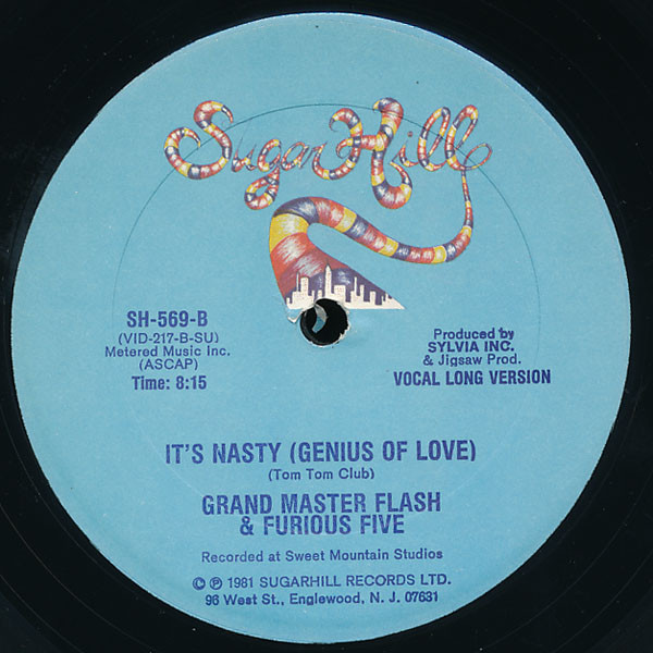 Grandmaster Flash & The Furious Five - It's Nasty (Genius Of Love) | Sugar Hill Records (SH 569) - 2 Grandmaster Flash & The Furious Five - It's Nasty (Genius Of Love) | Sugar Hill Records (SH 569) - 2