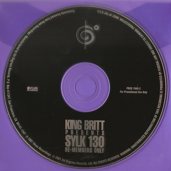 King Britt Presents Sylk 130 - Re-Members Only | Six Degrees Records (PRCD 1040-2) - 3