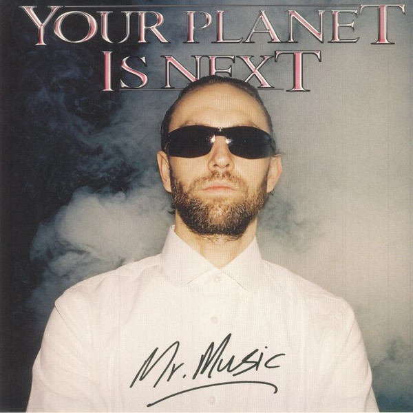 Your Planet Is Next - Mr. Music | Studio Barnhus (BARN078) - main