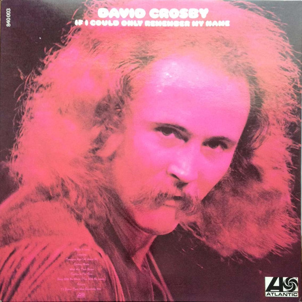 David Crosby - If I Could Only Remember My Name | Atlantic (840 003) - main