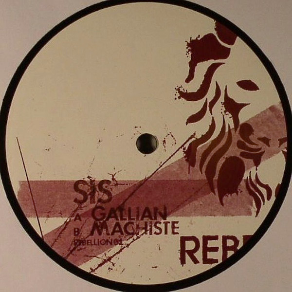 Sis - Gallian / Machiste | Rebellion (REBELLION01) - main