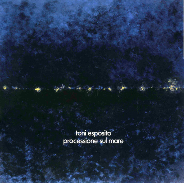 Tony Esposito - Processione Sul Mare | Sony Music (19439856841) - main Tony Esposito - Processione Sul Mare | Sony Music (19439856841) - main
