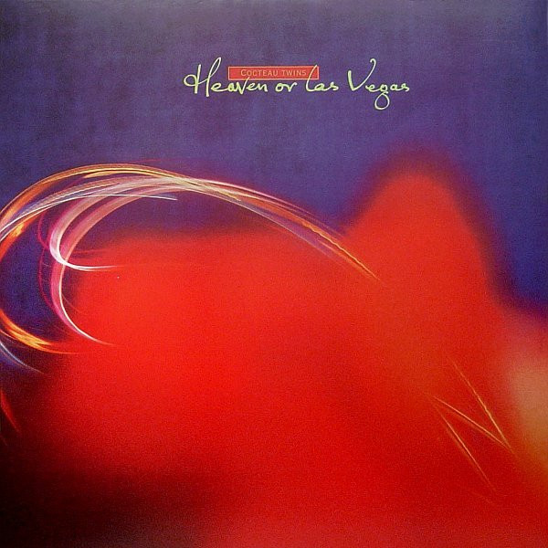 Cocteau Twins - Heaven Or Las Vegas | 4AD (Cad 3420)