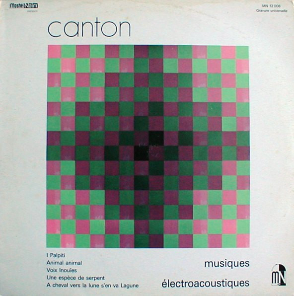 Edgardo Cantón - Musiques Électroacoustiques | Moshé-Naïm (MN 12 006)