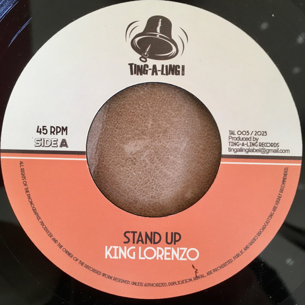 King Lorenzo - Stand Up | Ting-a-Ling records (TAL003)