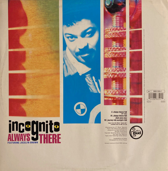 Incognito Featuring Jocelyn Brown - Always There | Talkin' Loud (868 359-1) - 2