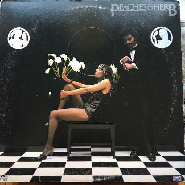 Peaches & Herb - Worth The Wait | Polydor (PD-1-6298) - main Peaches & Herb - Worth The Wait | Polydor (PD-1-6298) - main