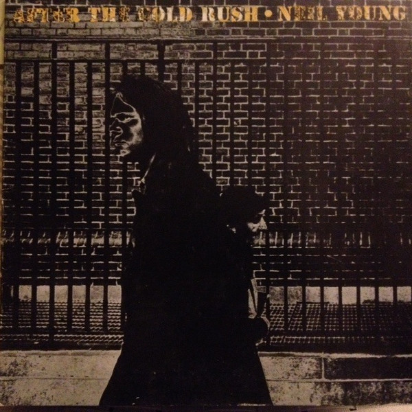 Neil Young - After The Gold Rush | Reprise Records (RS 6383)