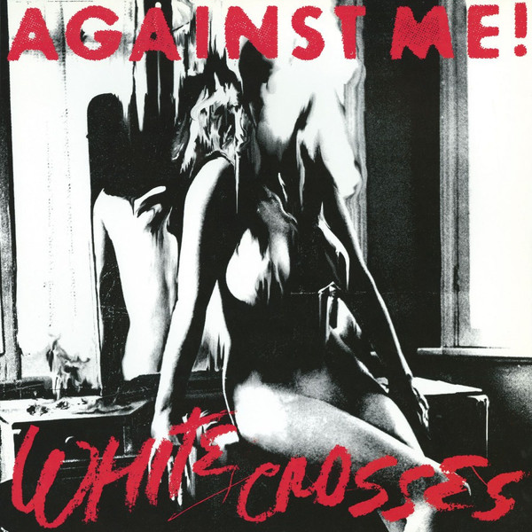 Against Me! - White Crosses | Music On Vinyl (MOVLP2504)
