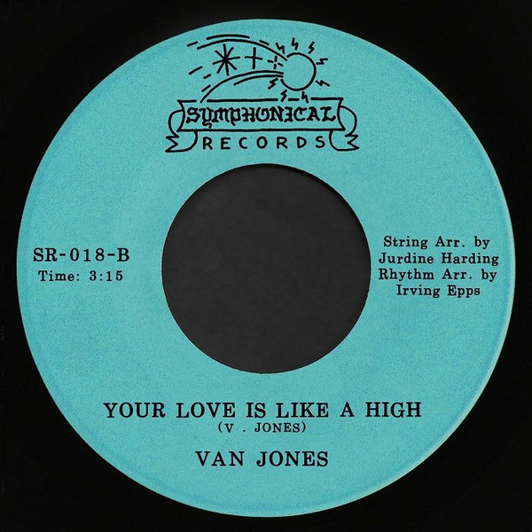 Van Jones - I Want To Groove You / Your Love Is Like A High | Symphonical (SR-018)