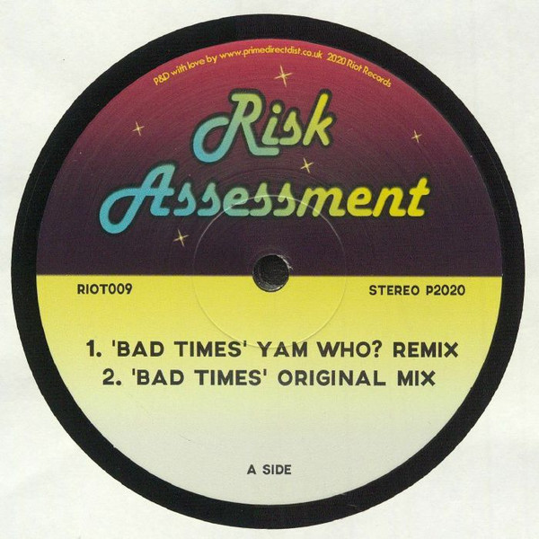 Risk Assessment - Bad Times | Riot Records (RIOT009) - main Risk Assessment - Bad Times | Riot Records (RIOT009) - main